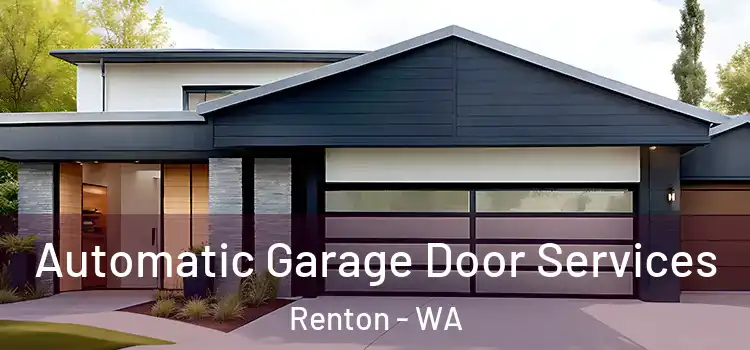  Automatic Garage Door Services Renton - WA