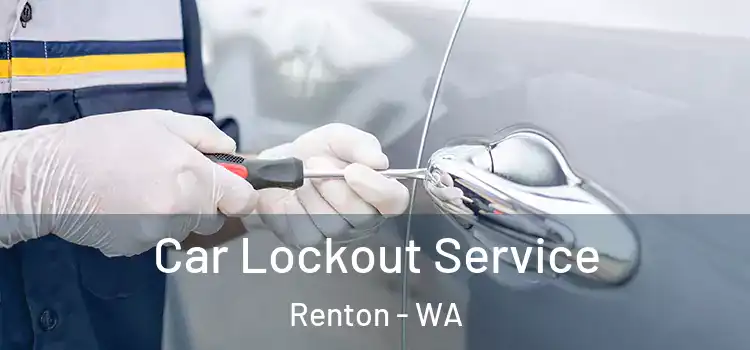 Car Lockout Service Renton - WA