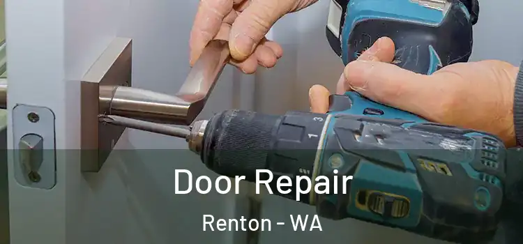 Door Repair Renton - WA