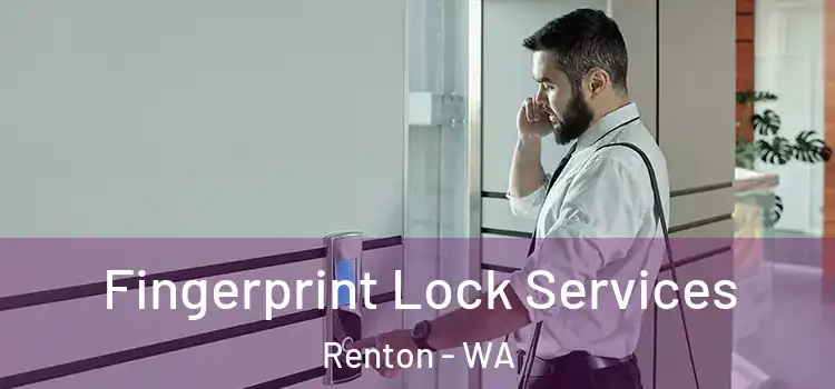 Fingerprint Lock Services Renton - WA