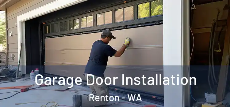 Garage Door Installation Renton - WA