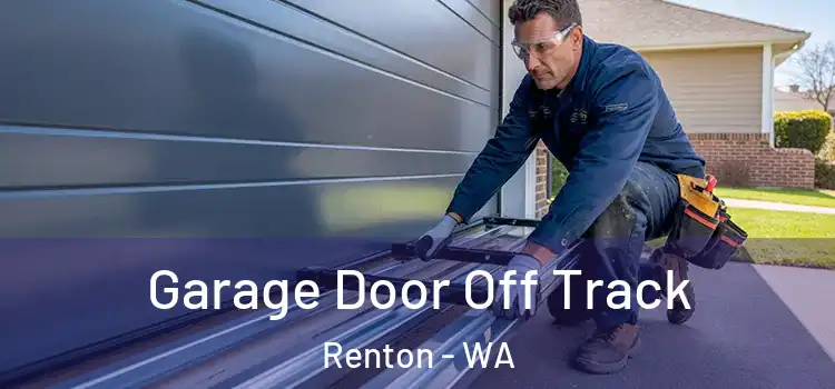  Garage Door Off Track Renton - WA