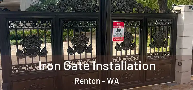  Iron Gate Installation Renton - WA