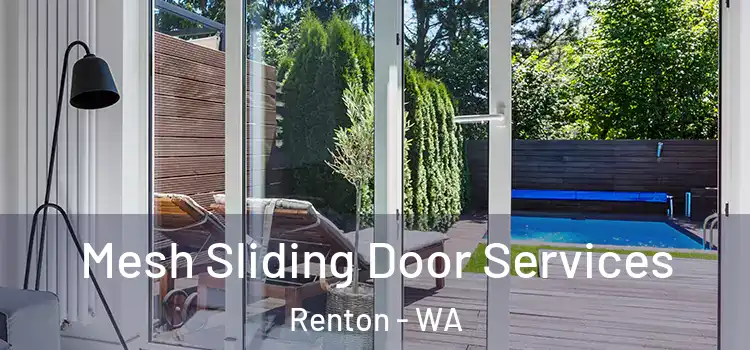 Mesh Sliding Door Services Renton - WA