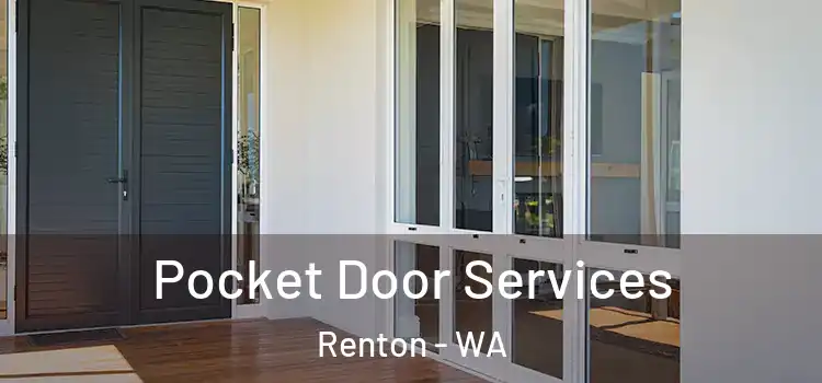  Pocket Door Services Renton - WA