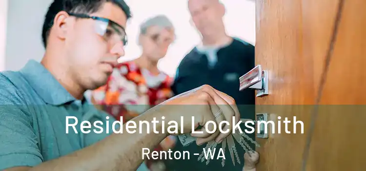  Residential Locksmith Renton - WA