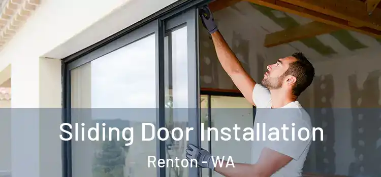  Sliding Door Installation Renton - WA